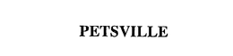 PETSVILLE