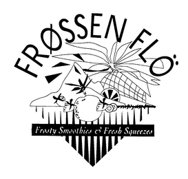 FROSSEN FLO FROSTY SMOOTHIES & FRESH SQUEEZES