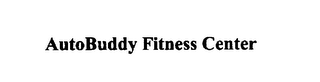 AUTOBUDDY FITNESS CENTER