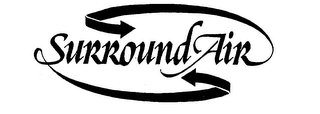 SURROUND AIR