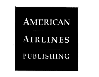 AMERICAN AIRLINES PUBLISHING