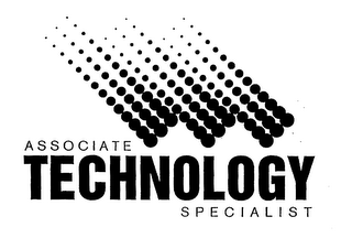 ASSOCIATE TECHNOLOGY SPECIALIST