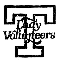 T LADY VOLUNTEERS