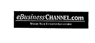 EBUSINESS CHANNEL.COM WORLD WIDE CHRISTIAN CONNECTION