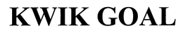 KWIK GOAL LTD.