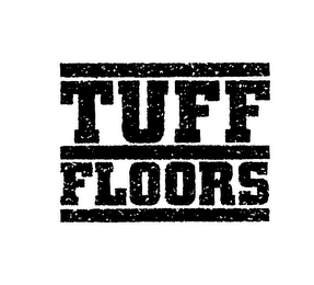 TUFF FLOORS