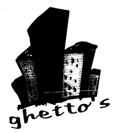 GHETTO'S