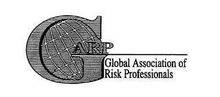 GARP GLOBAL ASSOCIATION OF RISK PROFESSIONALS