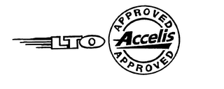 LTO APPROVED ACCELIS APPROVED