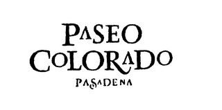 PASEO COLORADO PASADENA