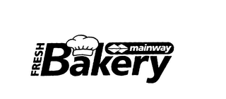 MAINWAY FRESH BAKERY