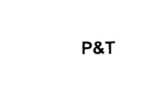 P&T