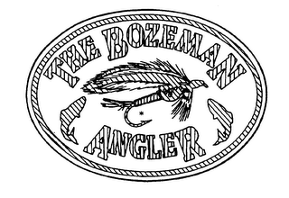 THE BOZEMAN ANGLER