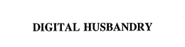 DIGITAL HUSBANDRY