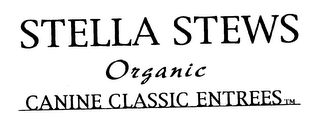 STELLA STEWS ORGANIC CANINE CLASSIC ENTREES