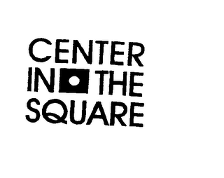 CENTER IN THE SQUARE