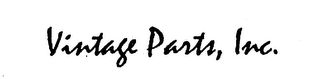 VINTAGE PARTS, INC.