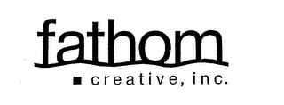 FATHOM CREATIVE, INC.