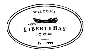 WELCOME LIBERTYBAY.COM EST. 1999