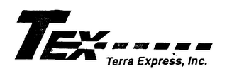 TEX TERRA EXPRESS, INC.