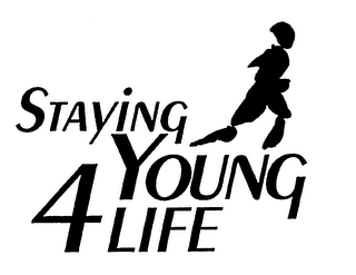 STAYING YOUNG 4 LIFE