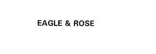 EAGLE & ROSE