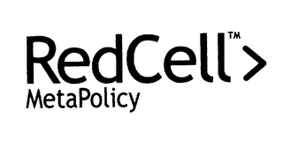 REDCELL METAPOLICY