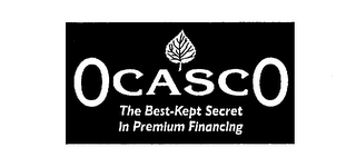 OCASCO THE BEST-KEPT SECRET IN PREMIUM FINANCING