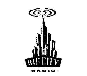 BIG CITY RADIO