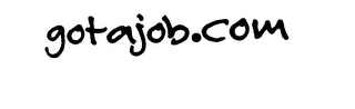 GOTAJOB.COM