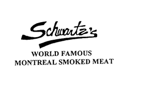 SCHWARTZ' S WORLD FAMOUS MONTREAL SMOKED MEAT