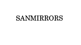 SANMIRRORS