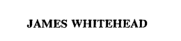 JAMES WHITEHEAD