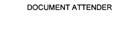 DOCUMENT ATTENDER