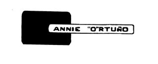 ANNIE "O"RTUNO