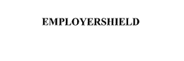 EMPLOYERSHIELD