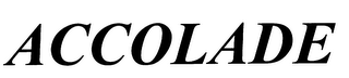 ACCOLADE