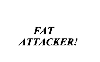 FAT ATTACKER!