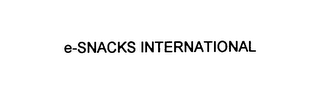 E-SNACKS INTERNATIONAL