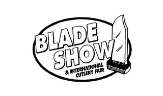 BLADE SHOW & INTERNATIONAL CUTLERY FAIR