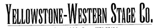 YELLOWSTONE-WESTERN STAGE CO.