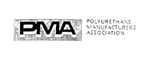 PMA POLYURETHANE MANUFACTURERS ASSOCIATION