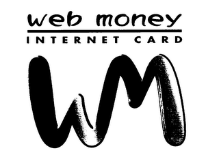 WEB MONEY INTERNET CARD WM