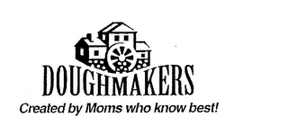 DOUGHMAKERS CREATED BY MOMS WHO KNOW BEST!