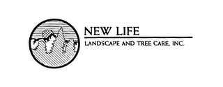 NEW LIFE LANDSCAPE AND TREE CARE, INC.