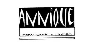 ANNIQUE NEW YORK - DUBLIN