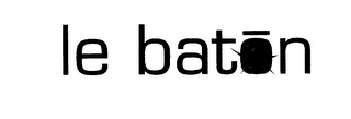 LE BATON