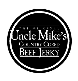 THE ORIGINAL UNCLE MIKE'S COUNTRY CURED BEEF JERKY