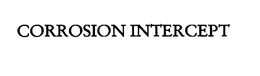 CORROSION INTERCEPT