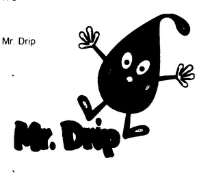 MR. DRIP